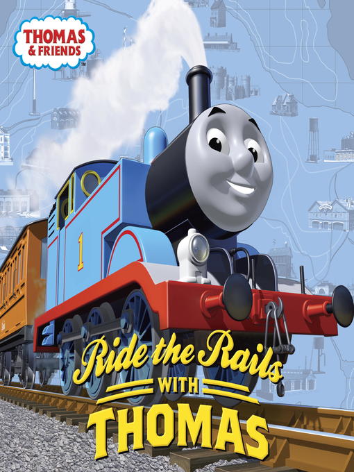 Title details for Ride the Rails with Thomas by Rev. W. Awdry - Available